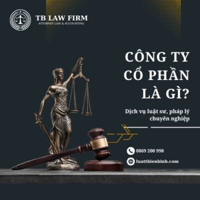 Công ty cổ phàn là gì? đặc điểm, ưu và nhước điểm loại hình này