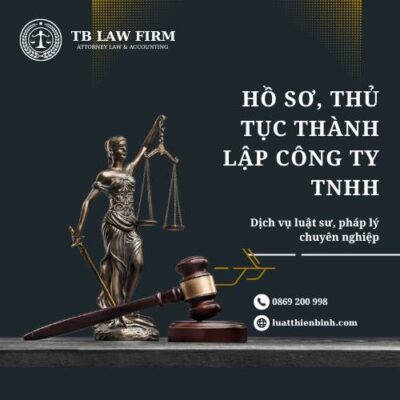 Hồ sơ, thủ tục thành lập công ty TNHH