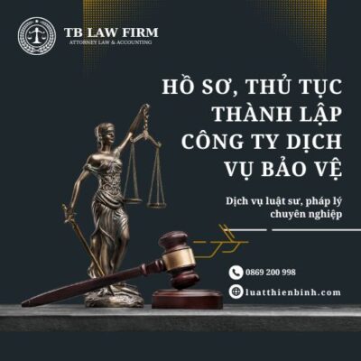 Hồ sơ thành lập công ty bảo vệ